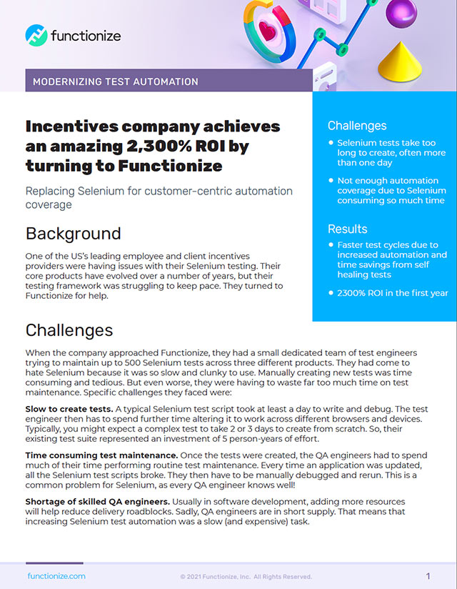An incentives software company replaces Selenium with Functionize for faster and more maintainable machine learning based tests.