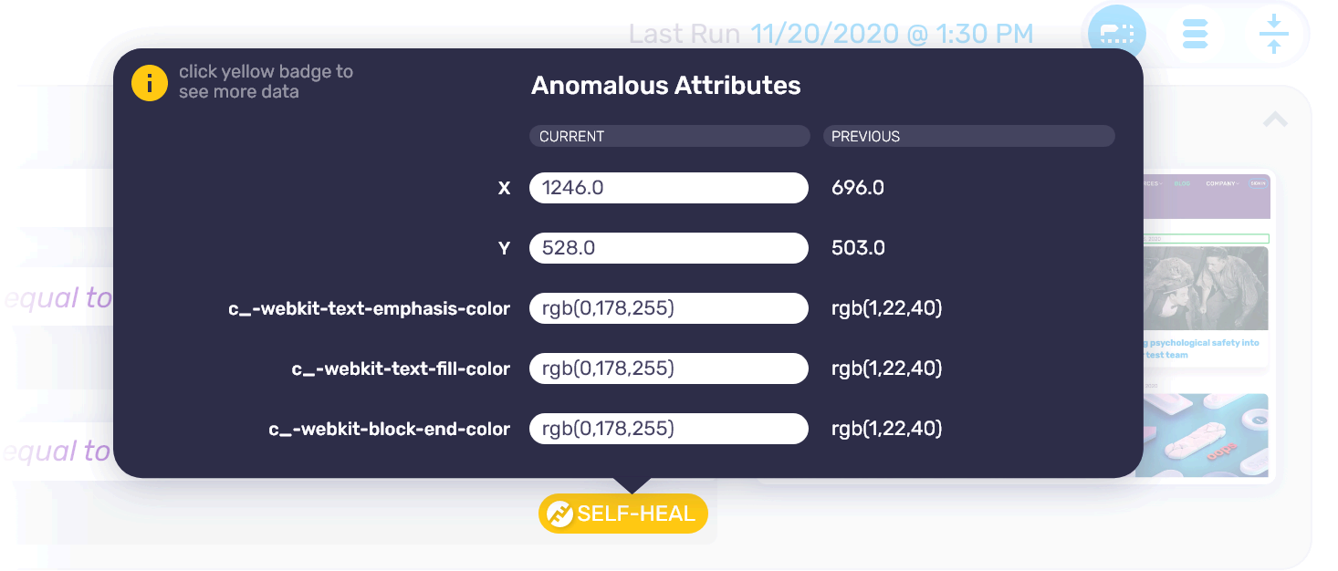 Anomalous Attributes - We analyze hundreds of attributes for each element to autonomously heal tests. 